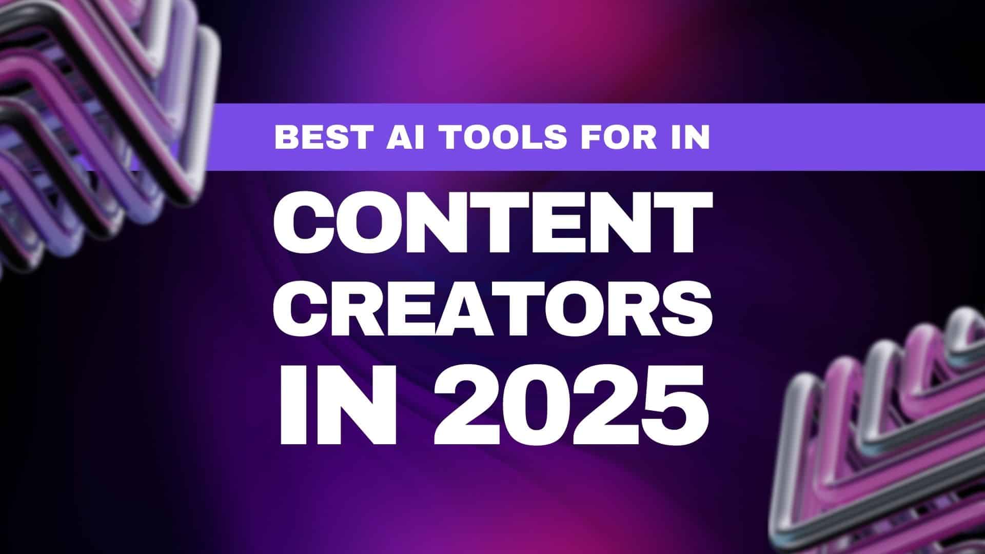 AI for content creators in 2025