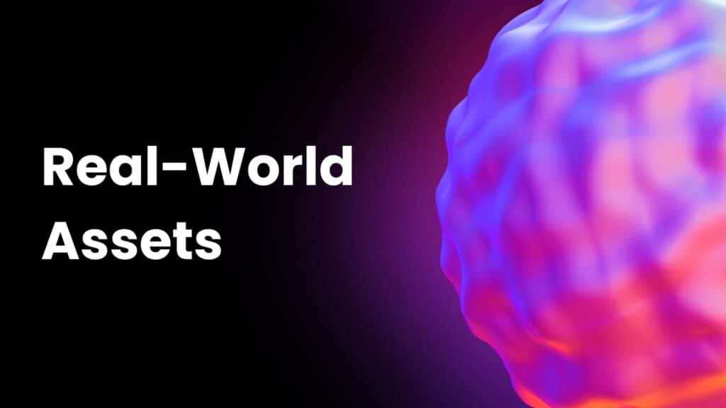 From Play to Earn Gaming to Tokenized Real World Assets 4