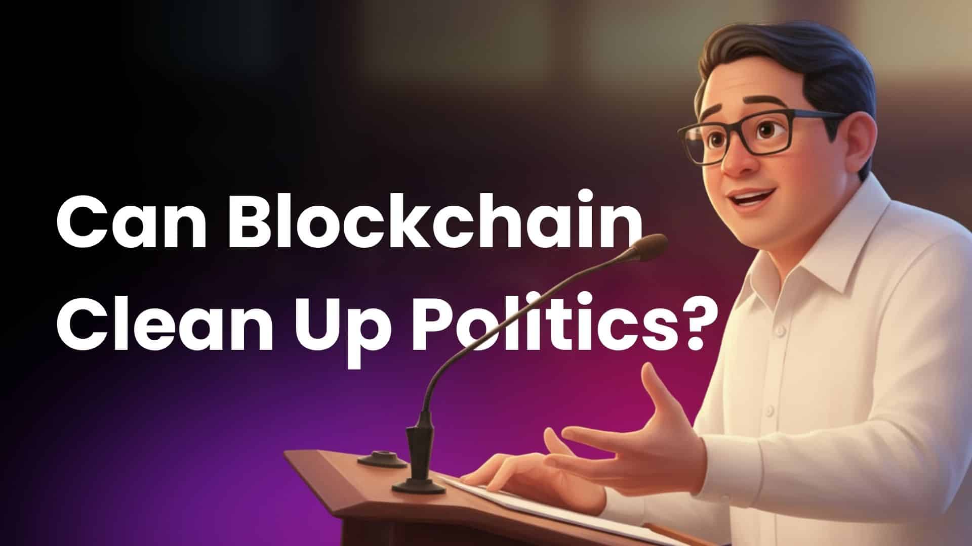 ATTN.LIVE Can Blockchain Clean Up Politics 1