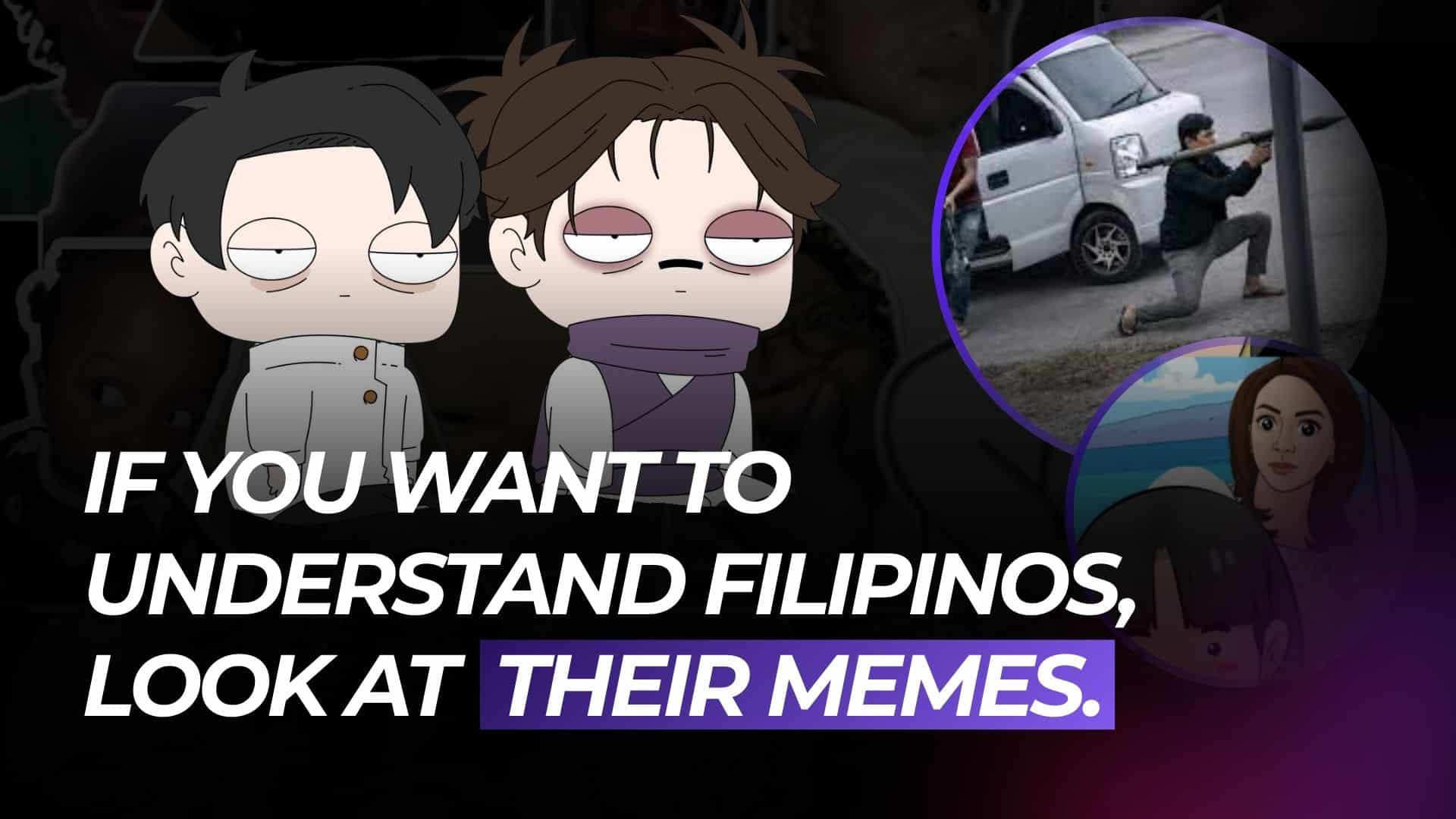 Memes as the Modern Filipino