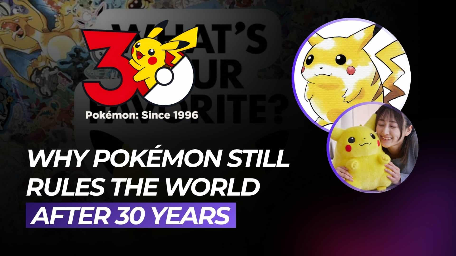 ATTN.LIVE WEB3AI Why Pokémon Still Rules the World After 30 Years