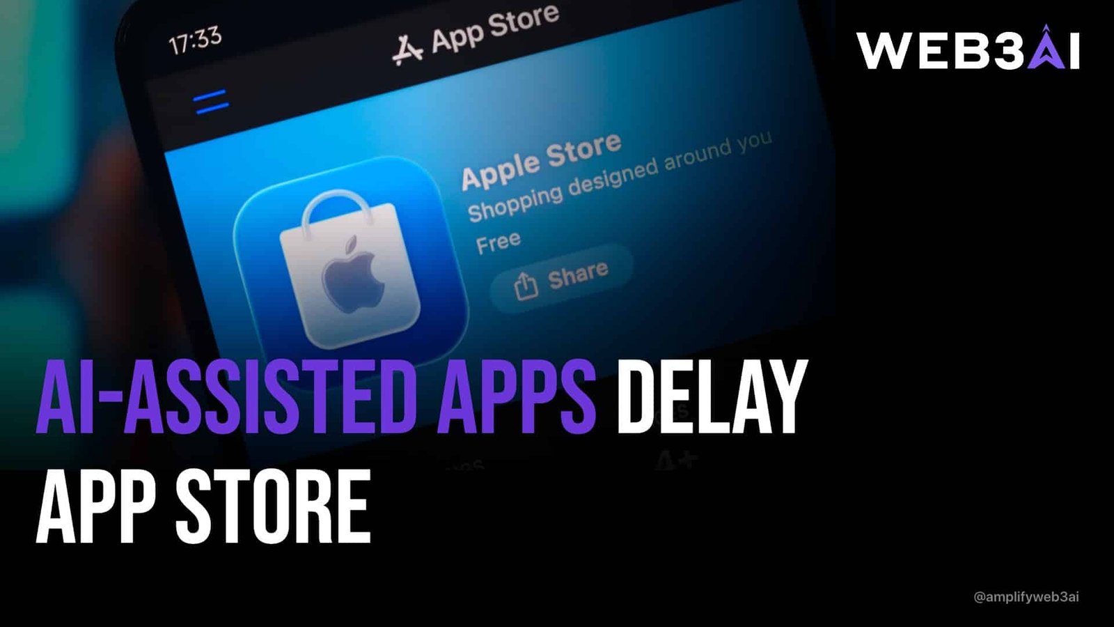 AI-ASSISTED APPS DELAY APP STORE — ATTN.LIVE WEB3AI