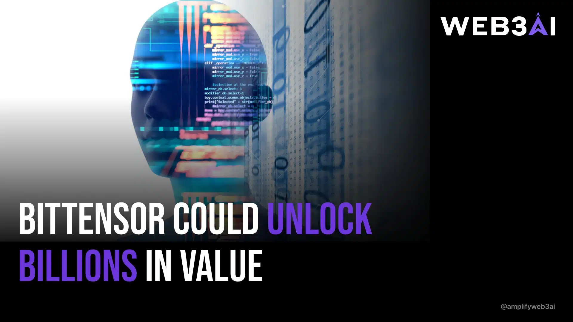 BITTENSOR COULD UNLOCK BILLIONS IN VALUE — ATTN.LIVE WEB3AI