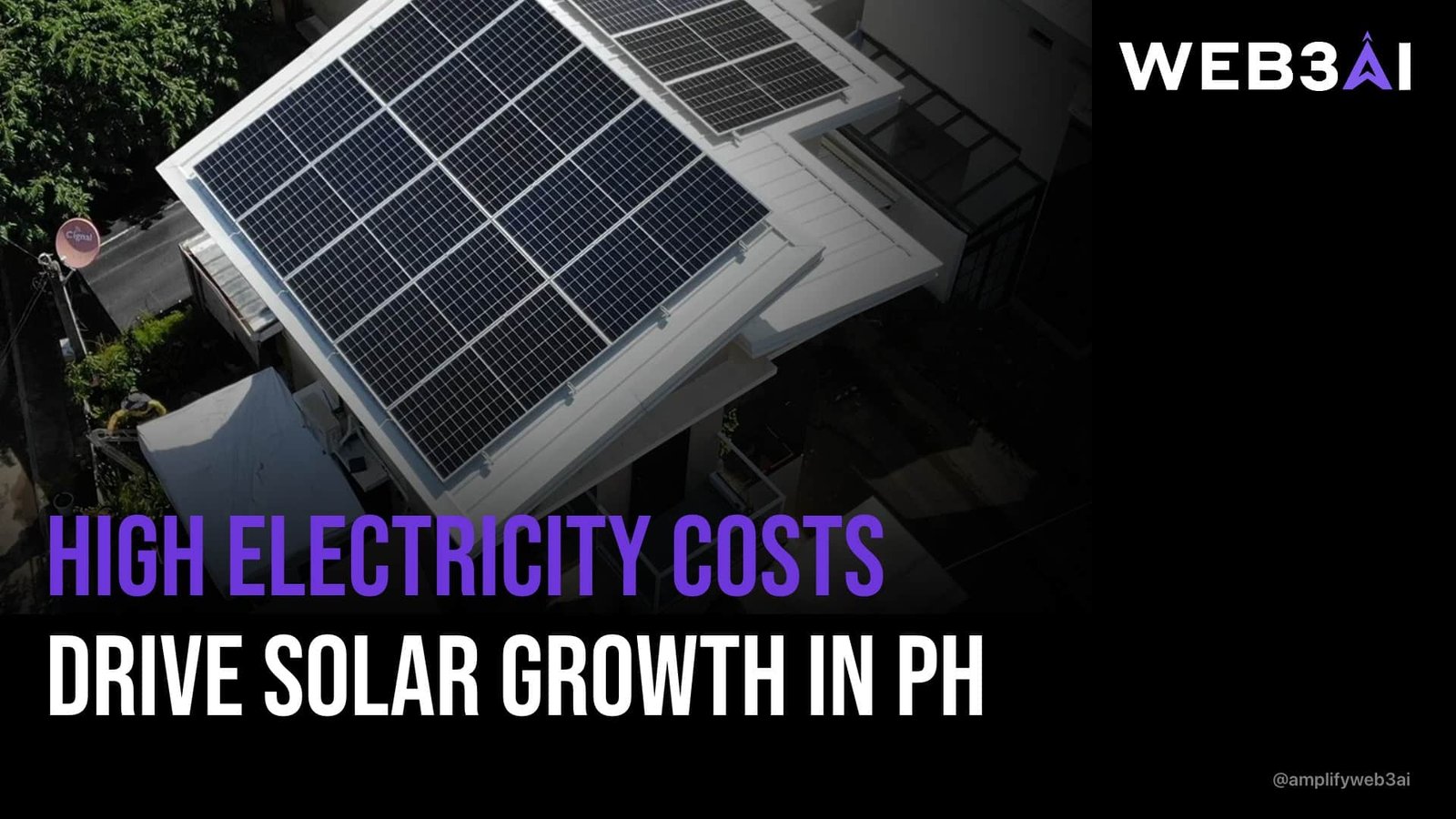 HIGH ELECTRICITY COSTS DRIVE SOLAR GROWTH IN PH — ATTN.LIVE WEB3AI
