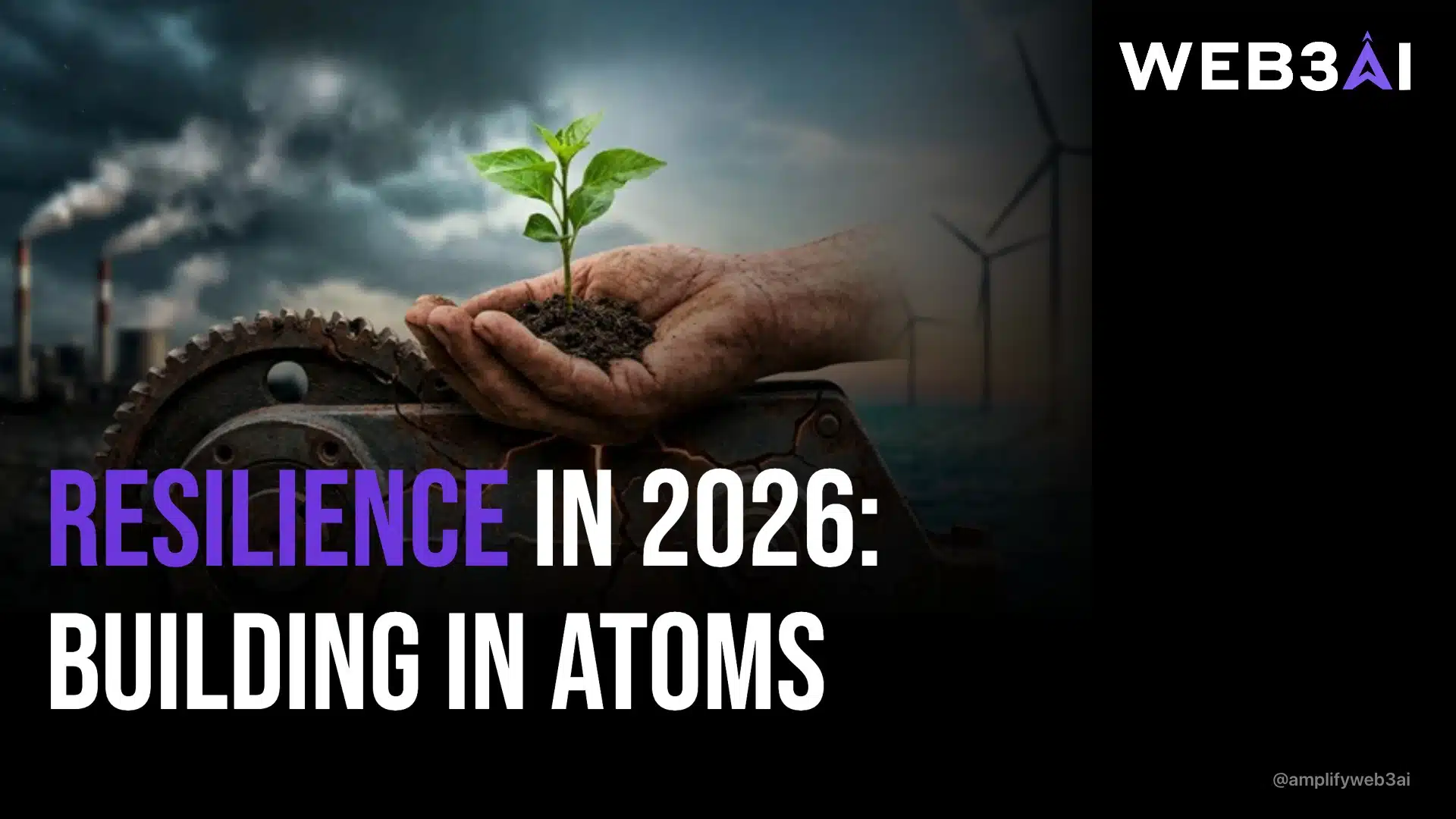 RESILIENCE IN 2026: BUILDING IN ATOMS — ATTN.LIVE WEB3AI