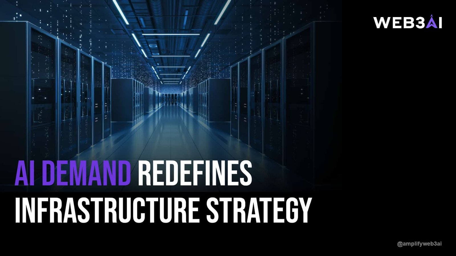 Ai Demand Redefines Infrastructure Strategy