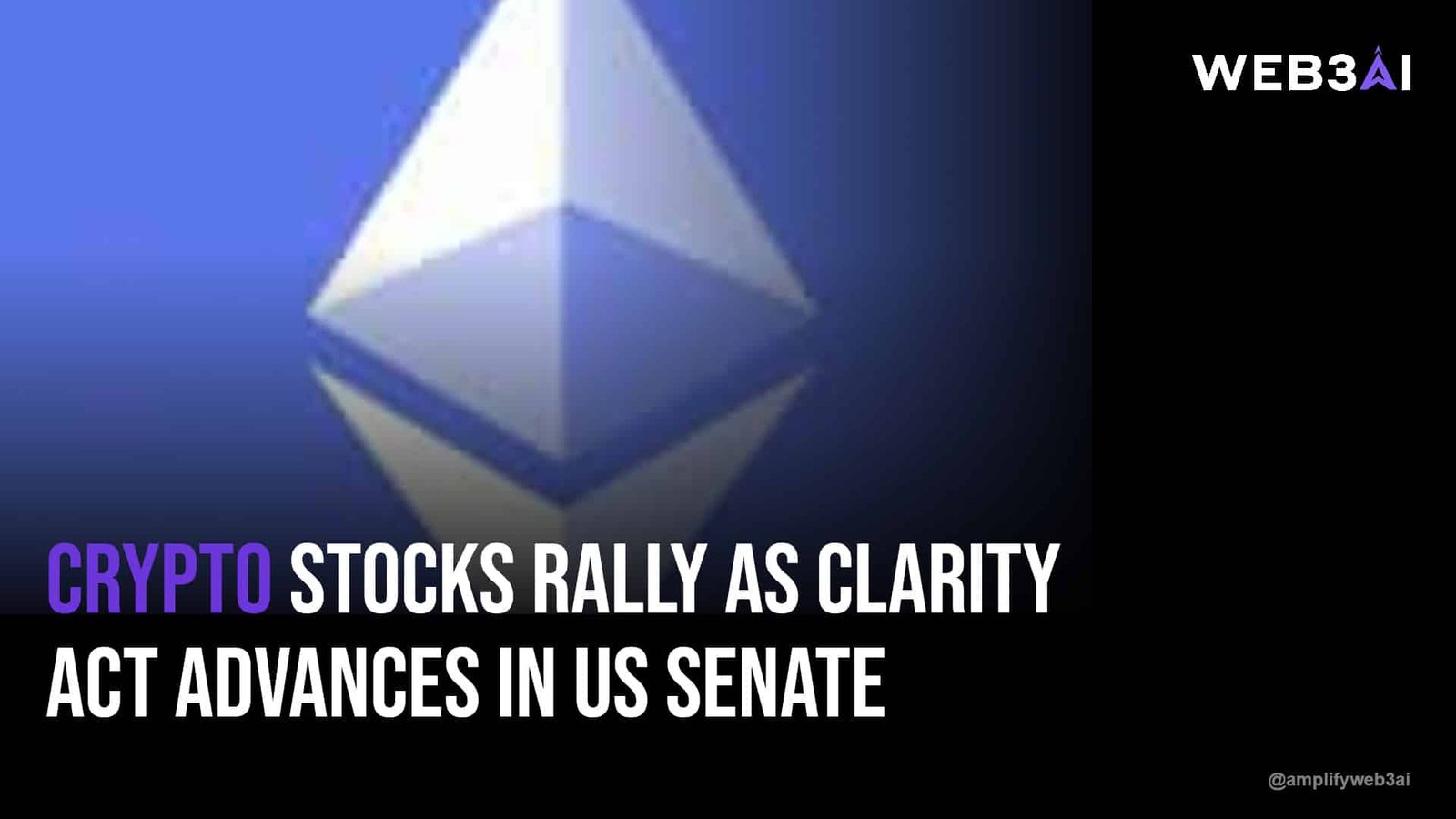 Crypto stocks rally as Clarity Act advances in US Senate — ATTN.LIVE WEB3AI