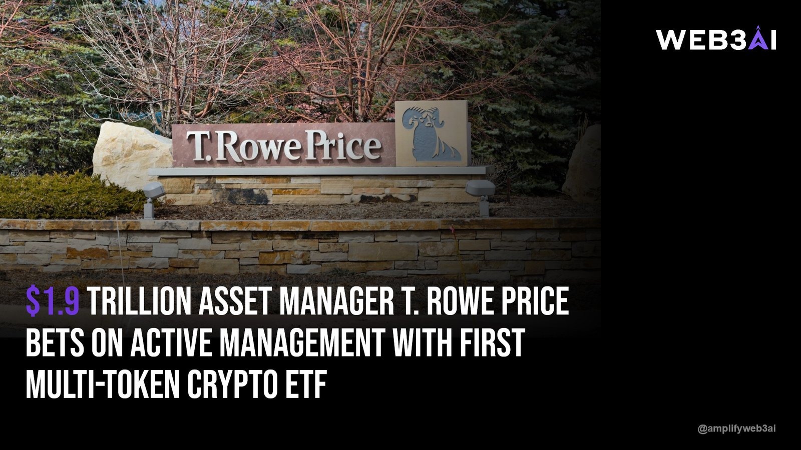 $1.9 trillion asset manager T. Rowe Price bets on active management with first multi-token crypto ETF — ATTN.LIVE WEB3AI