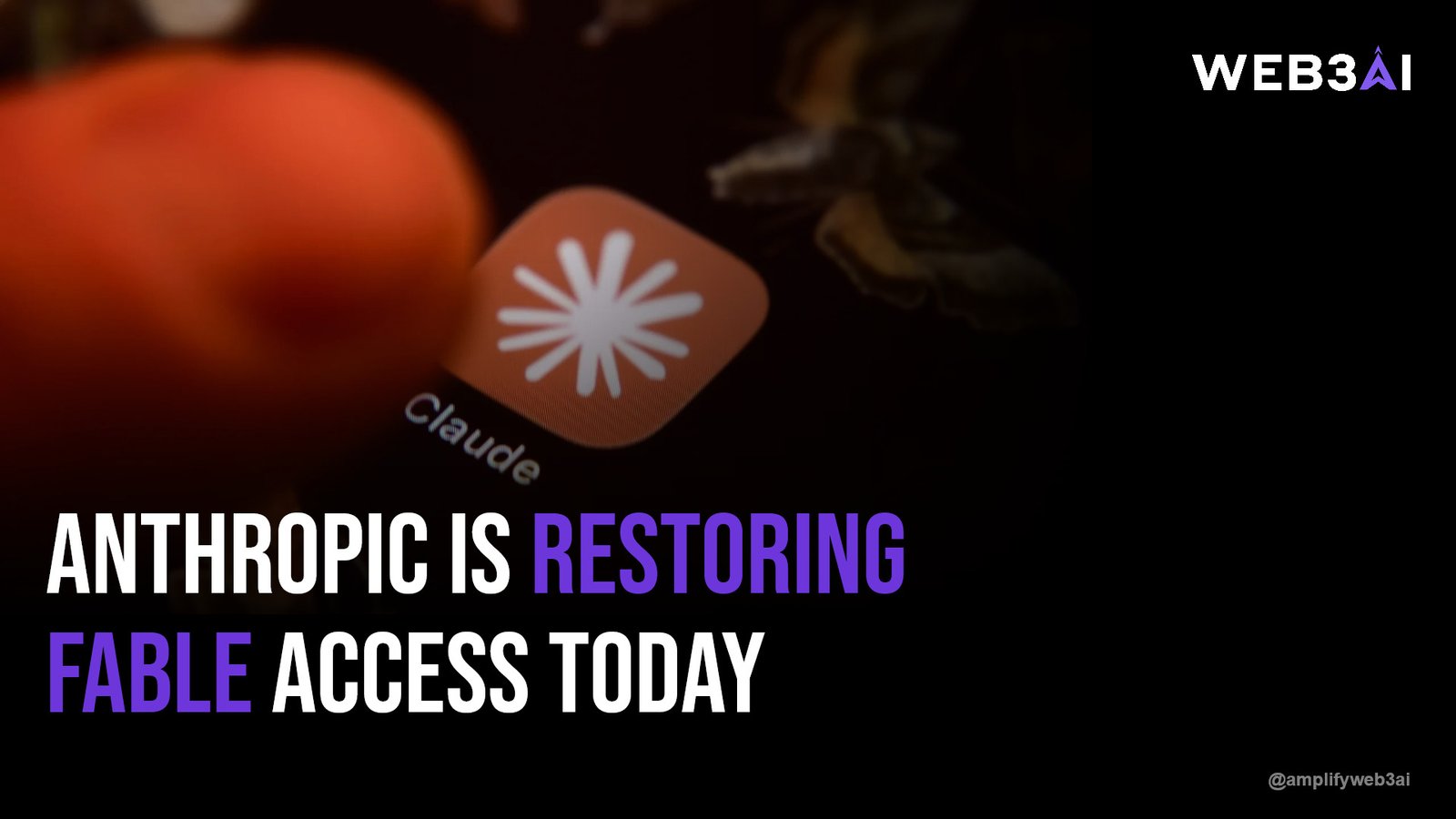 Anthropic is restoring Fable access today — ATTN.LIVE WEB3AI