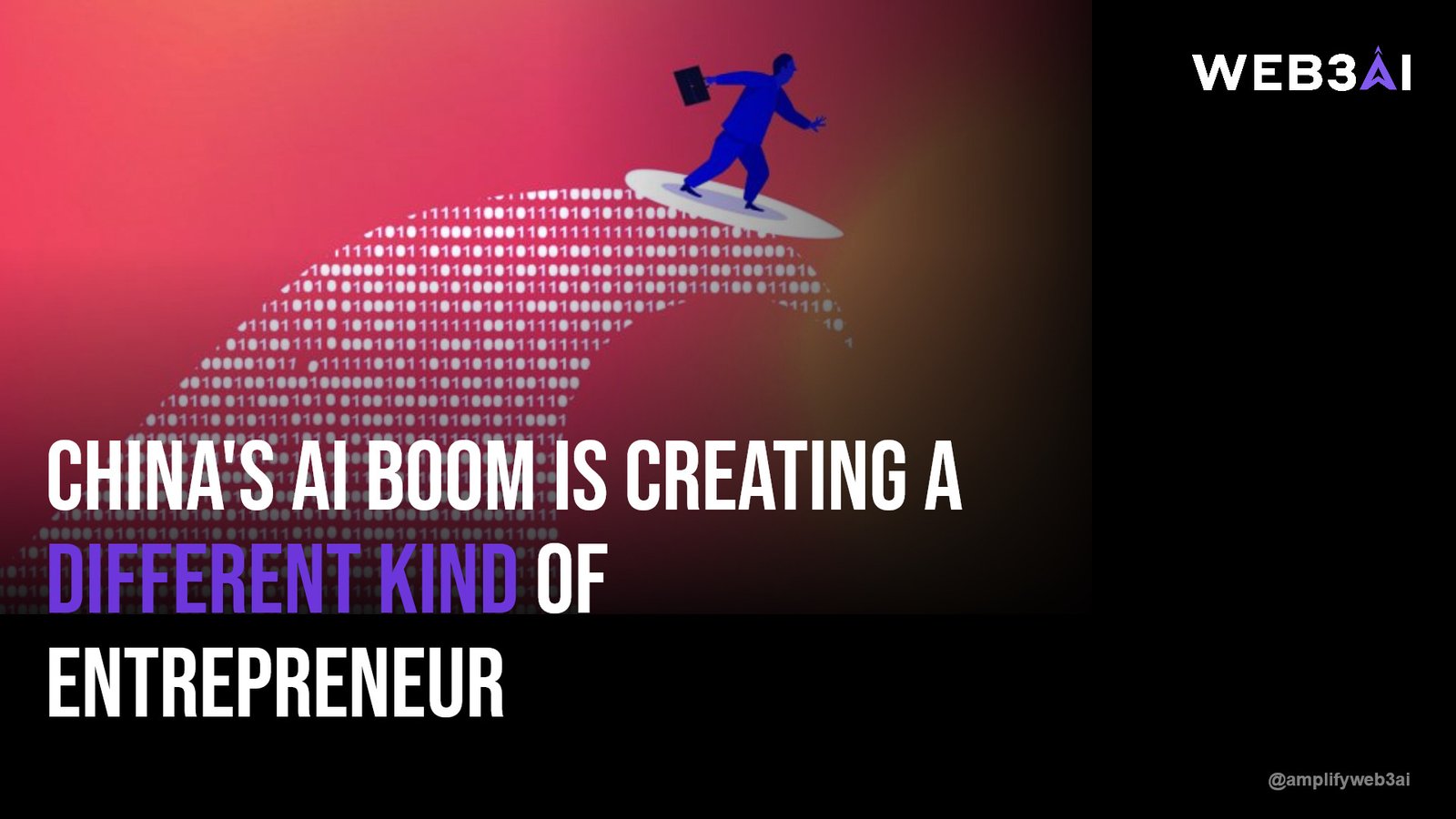 China's AI boom is creating a different kind of entrepreneur — ATTN.LIVE WEB3AI