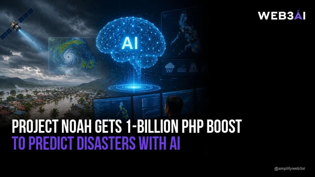 Project NOAH Gets ₱1-Billion Boost to Predict Disasters with AI